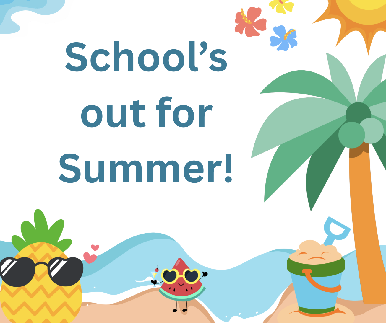  School's Out for Summer!